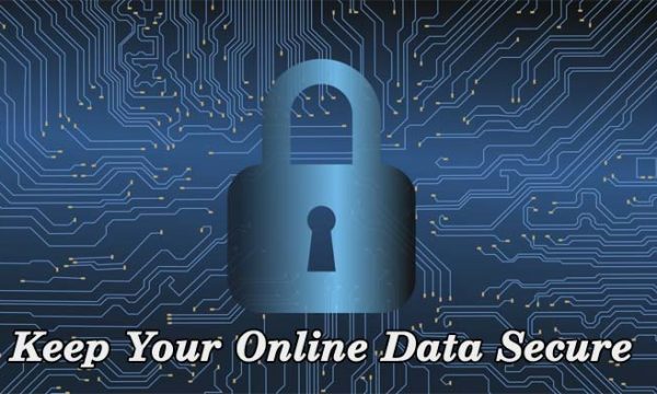 5 Reasons To Keep Your Online Data Secure