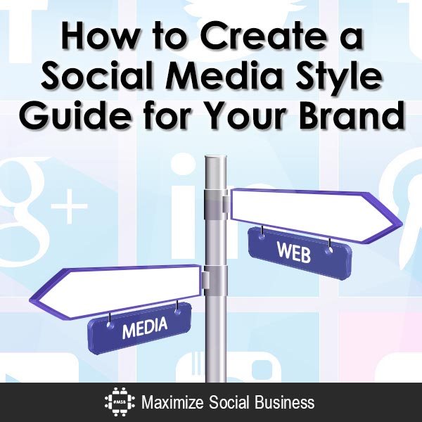 Know All About Social Media Style Guide