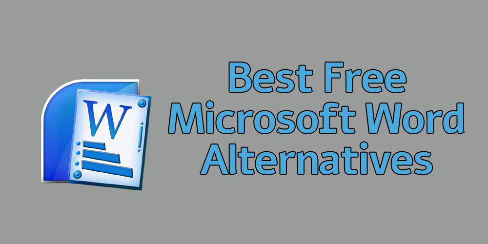 The top 8 best free microsoft word alternative in 2022 hexa fox