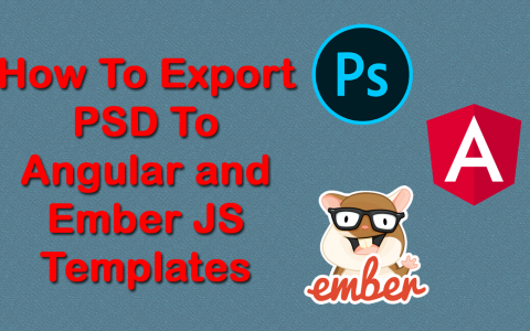 How To Export PSD To Angular and Ember JS Templates